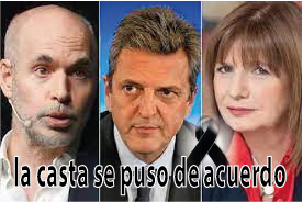 LA CASTA SE PUSO DE ACUERDO