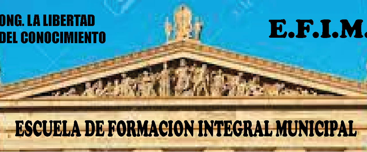 SE INAUGURA LA ESCUELA DE FORMACION INTEGRAL MUNICIPAL  (E.F.I.M.)